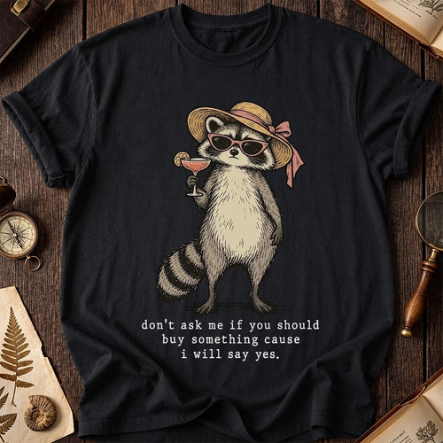 Always Yes Raccoon T-Shirt product image 2