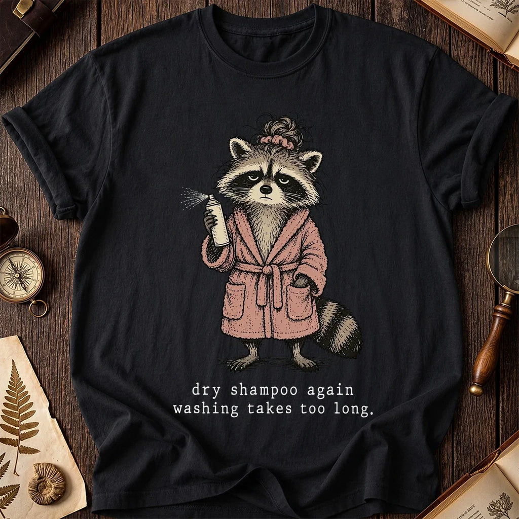 Dry Shampoo Raccoon T-Shirt product image 2