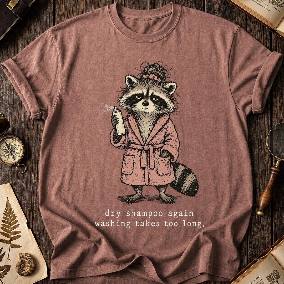Dry Shampoo Raccoon T-Shirt product image 8