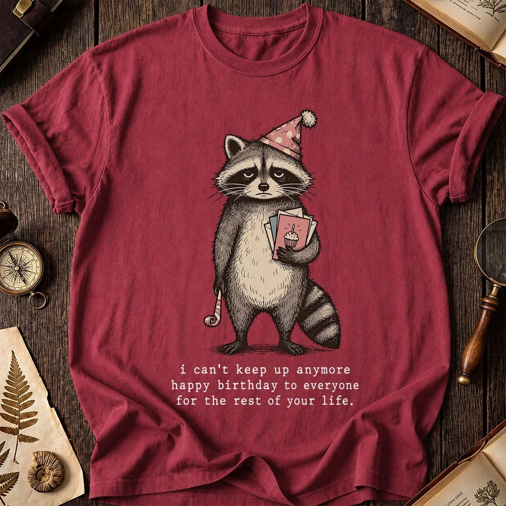 No Birthday Raccoon T-Shirt product image 5
