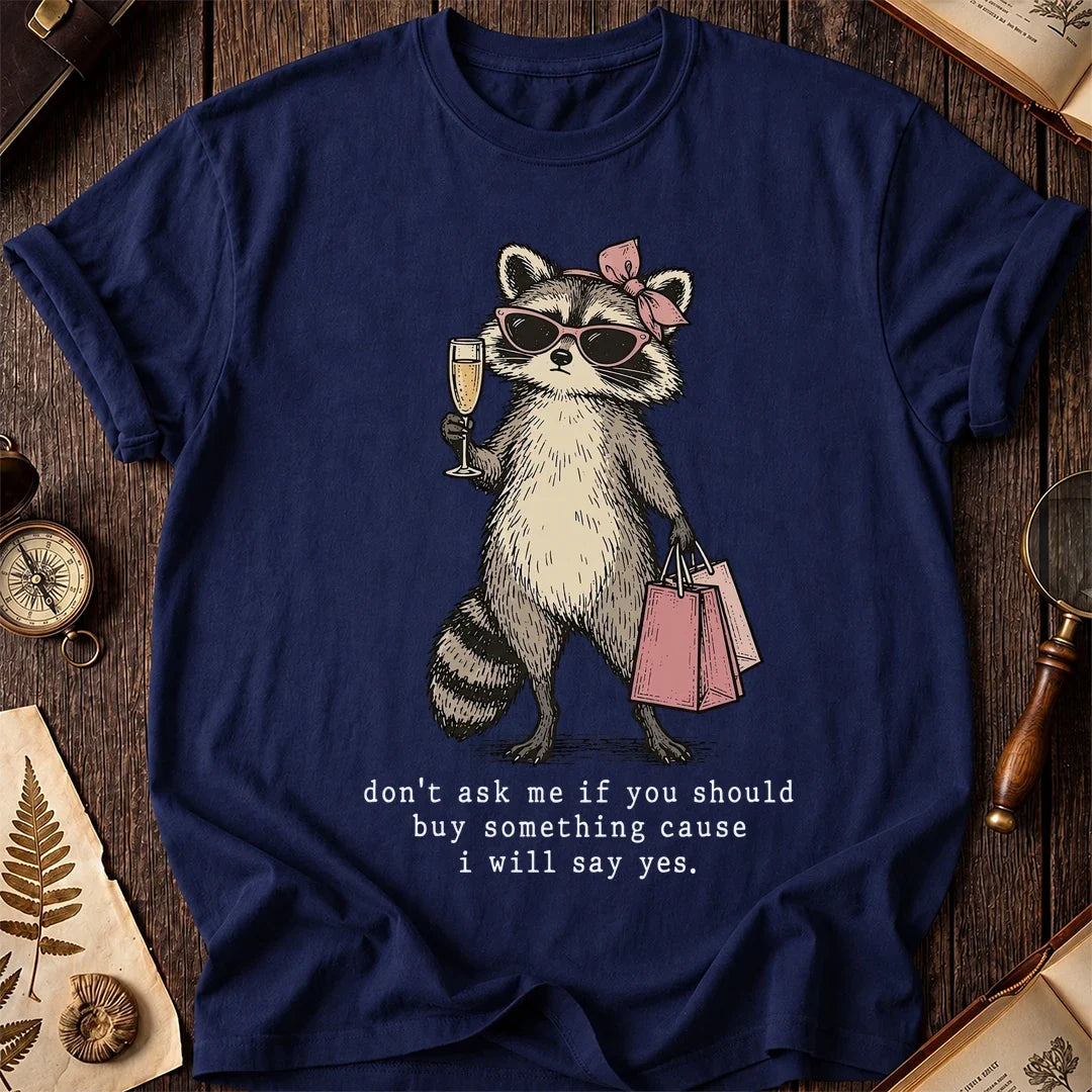 Say Yes Raccoon T-Shirt product image 7