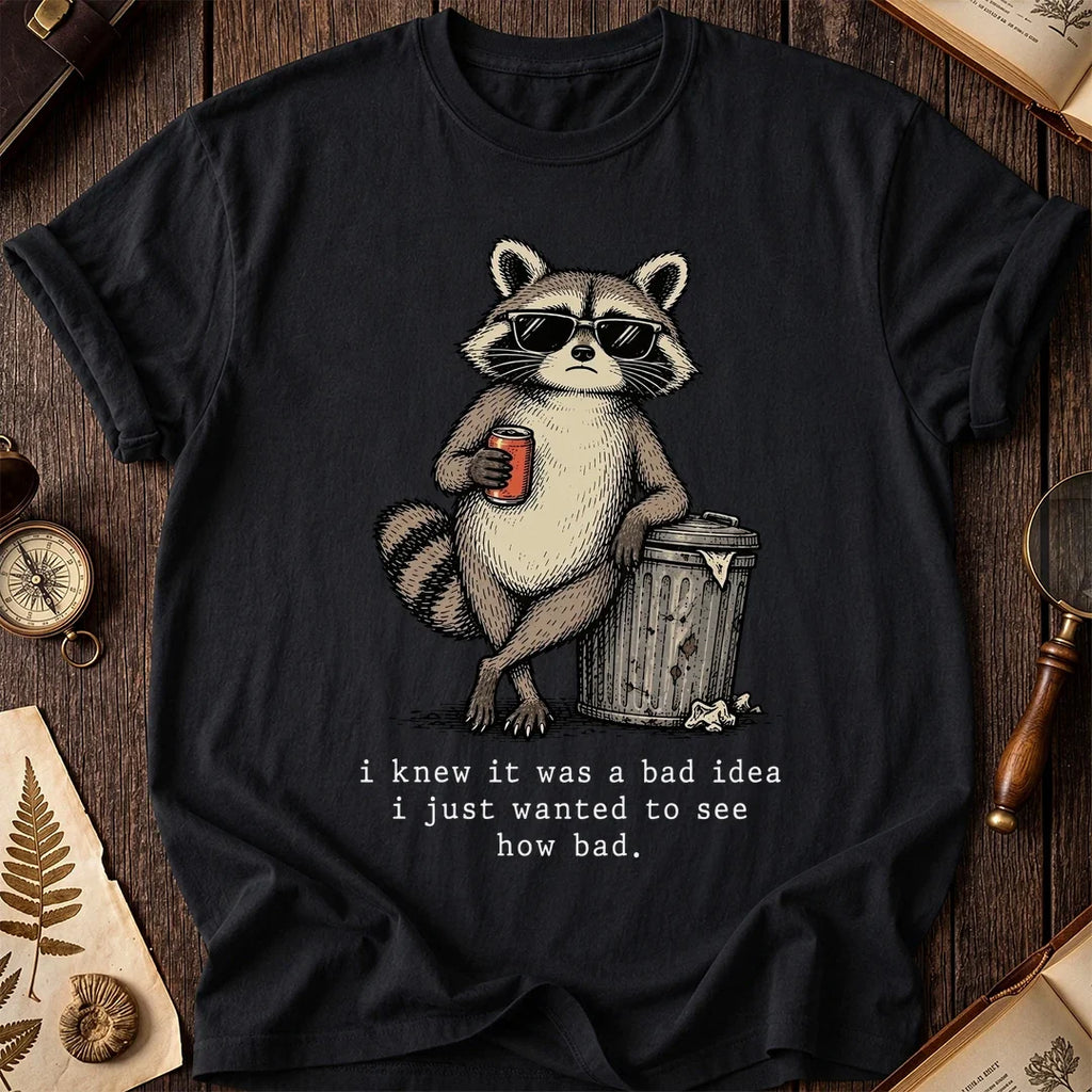 See How Bad Raccoon T-Shirt product image 2
