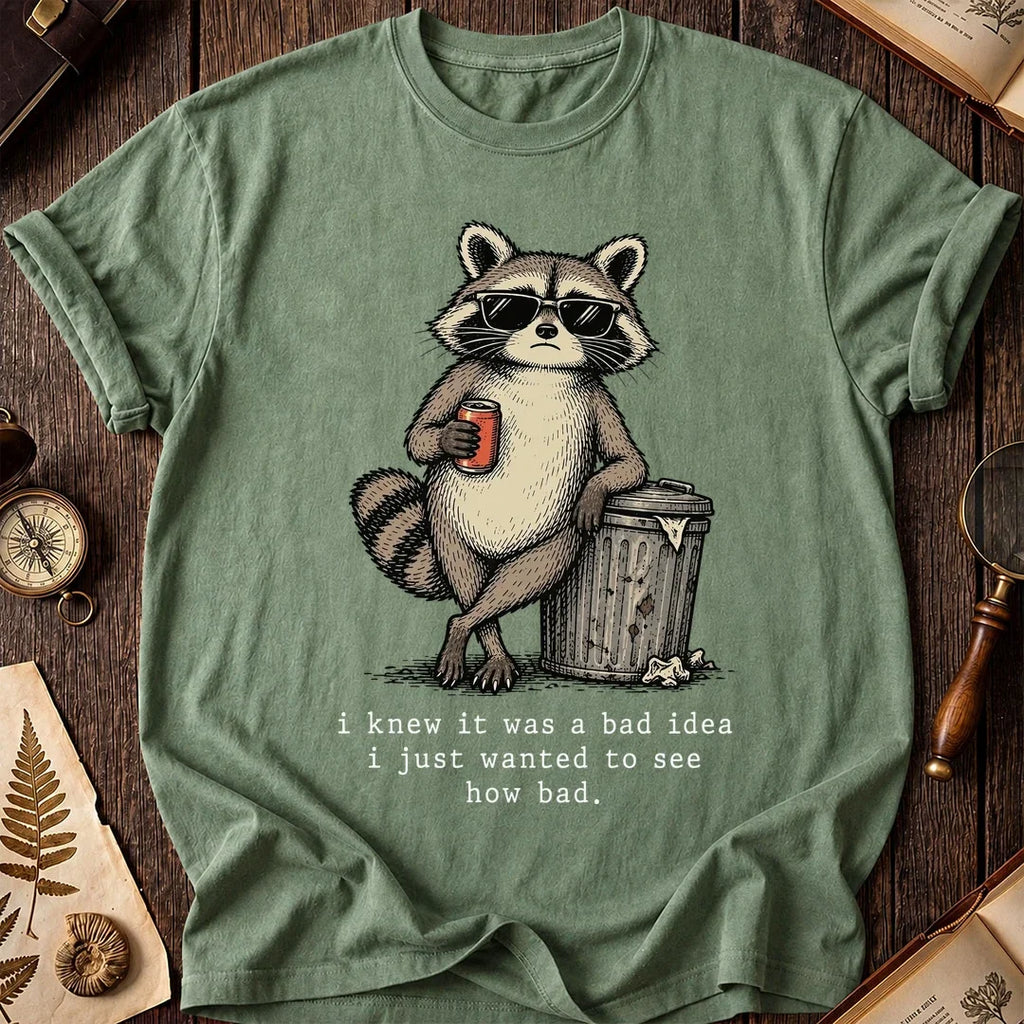 See How Bad Raccoon T-Shirt product image 1